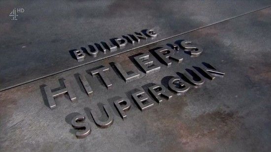 Building Hitlers Supergun 720p x264 HDTV EZTV