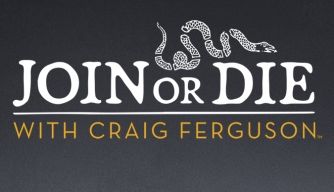 Join or Die with Craig Ferguson S1E19 History's Best Founding Father