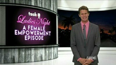 Tosh.0 S7E22 Ladies' Night: A Female Empowerment Episode